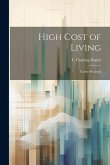 High Cost of Living: Cause--remedy