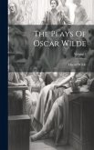 The Plays Of Oscar Wilde; Volume 2