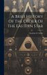 A Brief History Of The Order Of The... - Bild 1