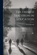 The French Tradition in Education - Bild 1