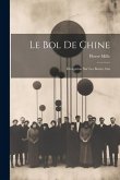 Le Bol de Chine: Divagation Sur Les Beaux Arts