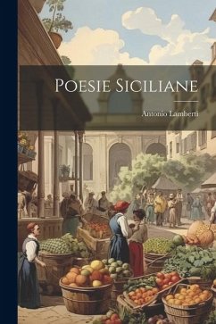 Poesie Siciliane - Lamberti, Antonio