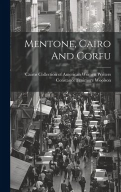Mentone, Cairo And Corfu - Woolson, Constance Fenimore