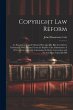 Copyright Law Reform: An Exposition of... - Bild 1