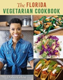 The Florida Vegetarian Cookbook - Colon, Dalia