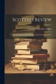 Scottish Review: A Quarterly Journal of Social Progress and General Literature; Volume 1