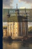 An Address to the Electors