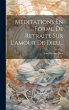Méditations En Forme De Retraite Sur... - Bild 1