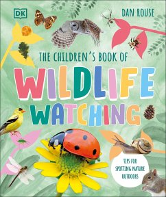 The Children's Book of Wildlife Watching - Rouse, Dan