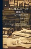 More Business Through Postcards: An Exhaustive Analysis Of Possibilities For Intensively Increasing Profitable Sales Through Return Postcards: Drawn F