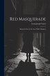 Red Masquerade: Being the Story of the... - Bild 1