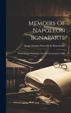 Memoirs Of Napoleon Bonaparte: Newly Edited, With Notes And A Chronological Table