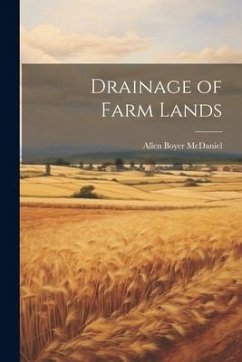 Drainage of Farm Lands - Mcdaniel, Allen Boyer