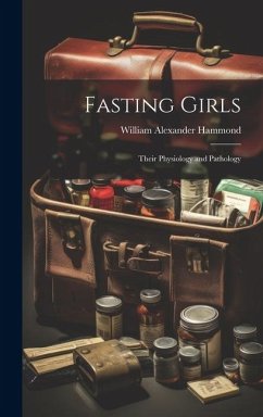 Fasting Girls - Hammond, William Alexander