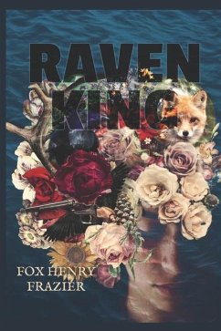 Raven King - Frazier, Fox Henry