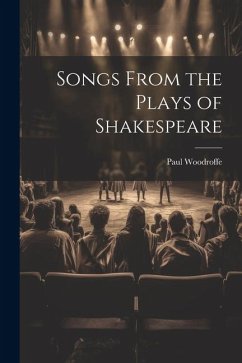 Songs From the Plays of Shakespeare - Woodroffe, Paul