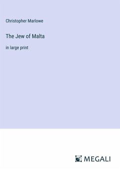 The Jew of Malta - Marlowe, Christopher