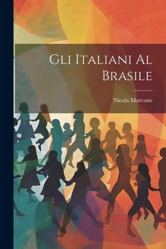 Gli Italiani Al Brasile - Marcone, Nicola