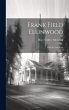 Frank Field Ellinwood: His Life And Work - Bild 1