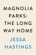 Magnolia Parks: The Long Way Home - Bild 1