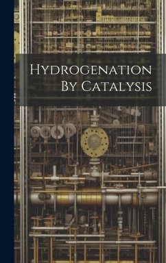 Hydrogenation By Catalysis - Anonymous