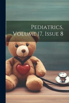 Pediatrics, Volume 17, Issue 8 - Anonymous