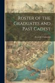 Roster of the Graduates and Past Cadest