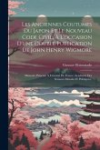 Les Anciennes Coutumes Du Japon Et Le Nouveau Code Civil, À L'occasion D'une Double Publication De John Henry Wigmore: Mémoire Présenté À L'institut D