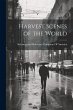 Harvest Scenes of the World - Bild 1