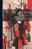Fourier: Contribution À L'étude Du Socialisme Français