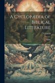 A Cyclopædia of Biblical Literature; Volume II