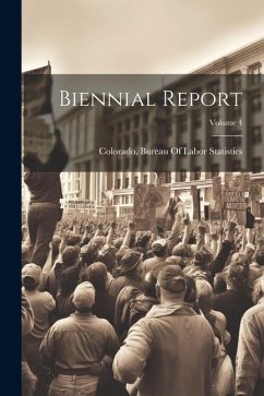 Biennial Report; Volume 4