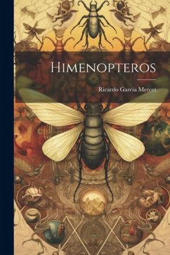 Himenopteros - Mercet, Ricardo García