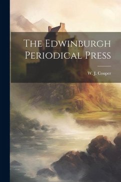 The Edwinburgh Periodical Press - Couper, W. J.