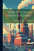 Some Wisconsin Library Buildings