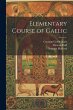 Elementary Course of Gaelic - Bild 1