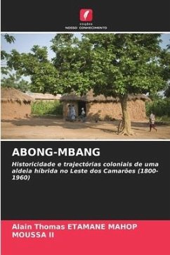 ABONG-MBANG - ETAMANE MAHOP, Alain Thomas;II, MOUSSA