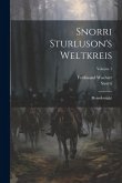 Snorri Sturluson's Weltkreis: (heimskringla); Volume 1