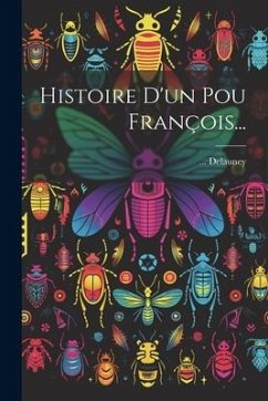 Histoire D'un Pou François... - Delauney