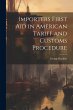 Importers First Aid in American Tariff... - Bild 1