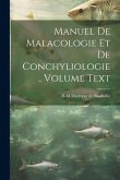 Manuel de malacologie et de conchyliologie .. Volume text