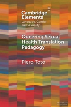 Queering Sexual Health Translation Pedagogy - Toto, Piero (London Metropolitan University)