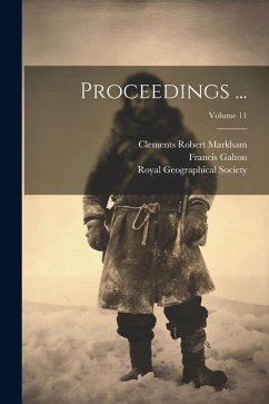 Proceedings ...; Volume 11 - Markham, Clements Robert; Galton, Francis