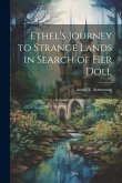 Ethel's Journey to Strange Lands in Search of her Doll