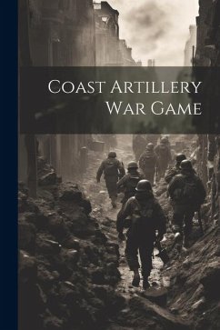 Coast Artillery War Game - Anonymous