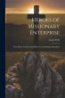 Heroes of Missionary Enterprise: True... - Bild 1