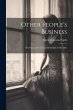 Other People's Business: The Romantic... - Bild 1