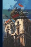 The Crisis;