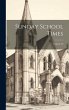 Sunday School Times; Volume 29 - Bild 1