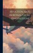 Aviation And Aeronautical Engineering;... - Bild 1